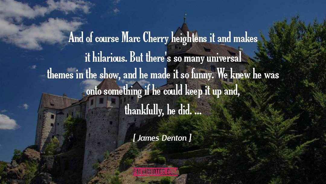 Funny Parenting quotes by James Denton