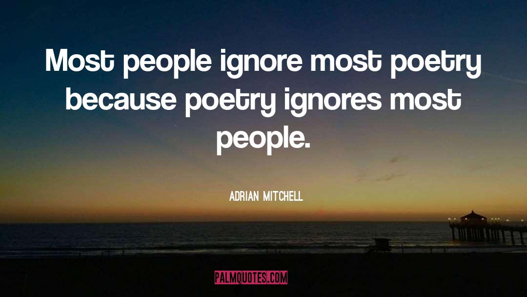 Funny People quotes by Adrian Mitchell