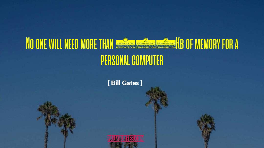 Funny Personal Statement quotes by Bill Gates