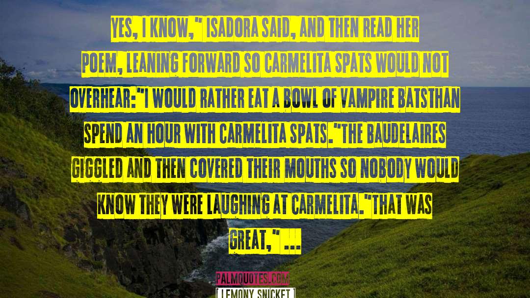 Funny Poem quotes by Lemony Snicket