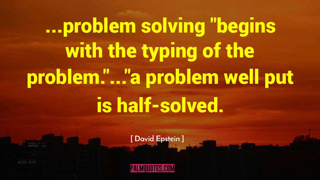 Funny Problem Solving quotes by David Epstein