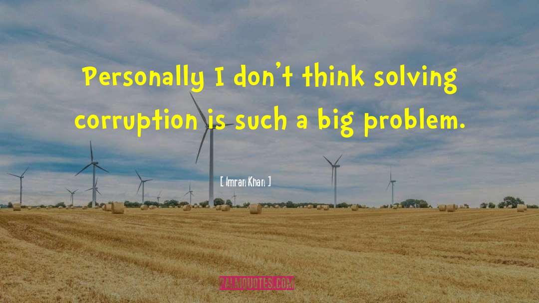 Funny Problem Solving quotes by Imran Khan