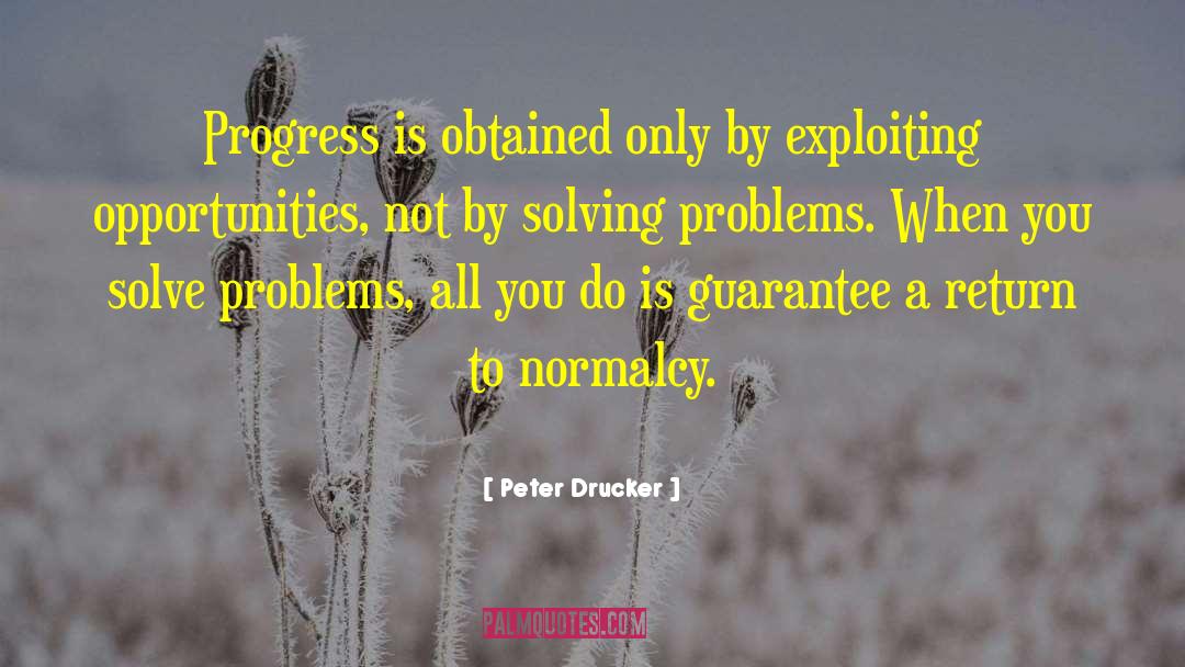 Funny Problem Solving quotes by Peter Drucker