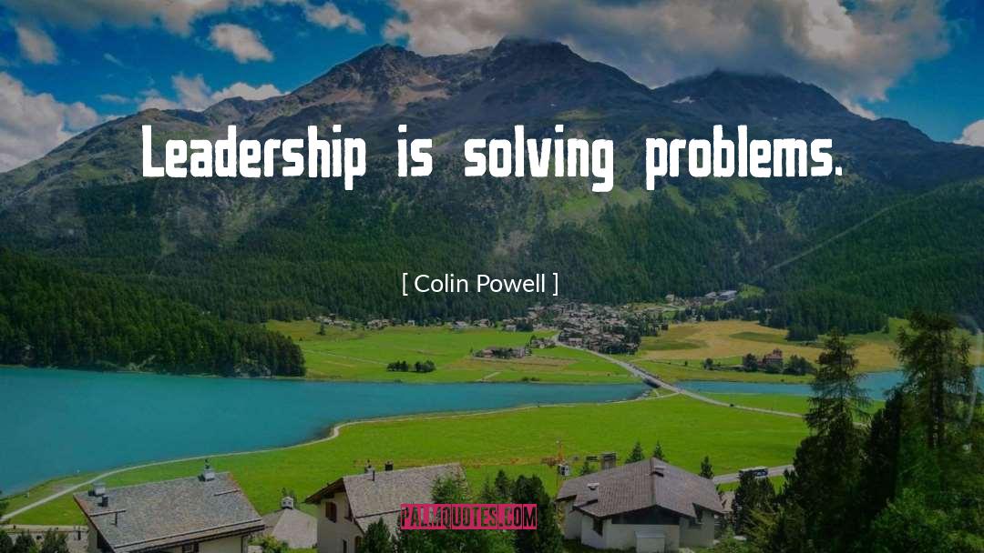 Funny Problem Solving quotes by Colin Powell
