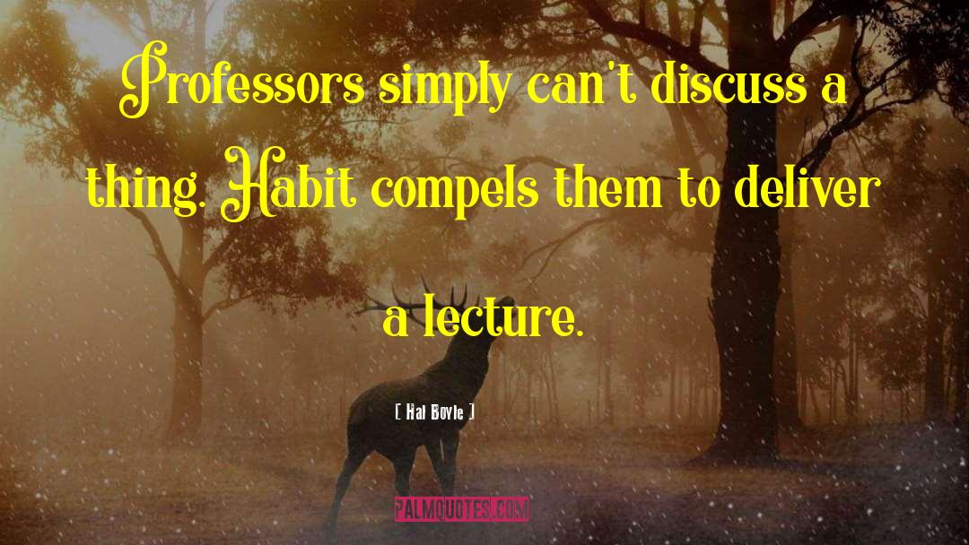 Funny Professors quotes by Hal Boyle