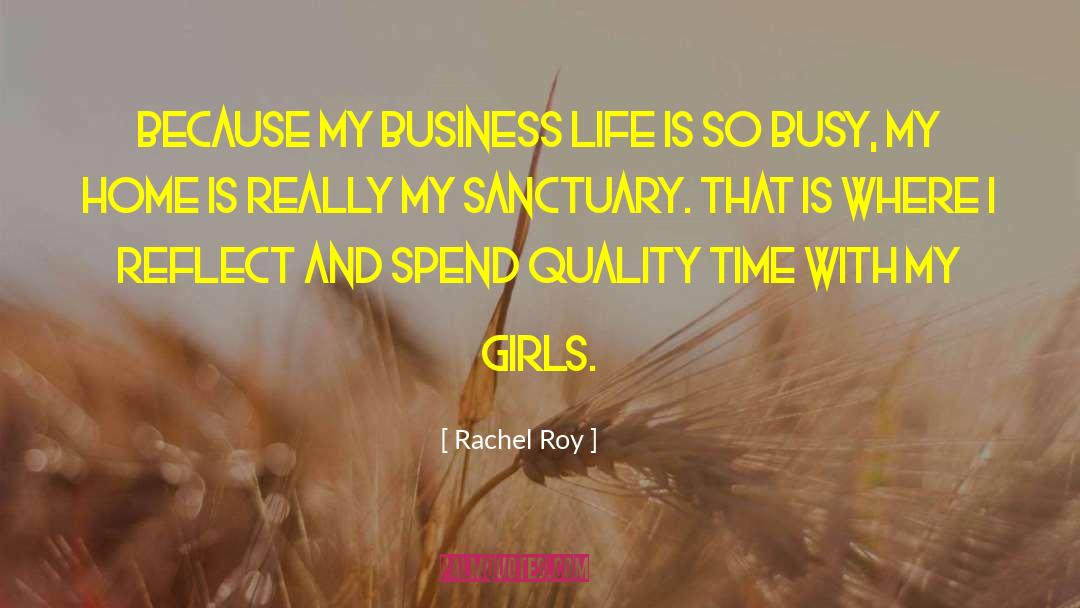 Funny Quality Time quotes by Rachel Roy