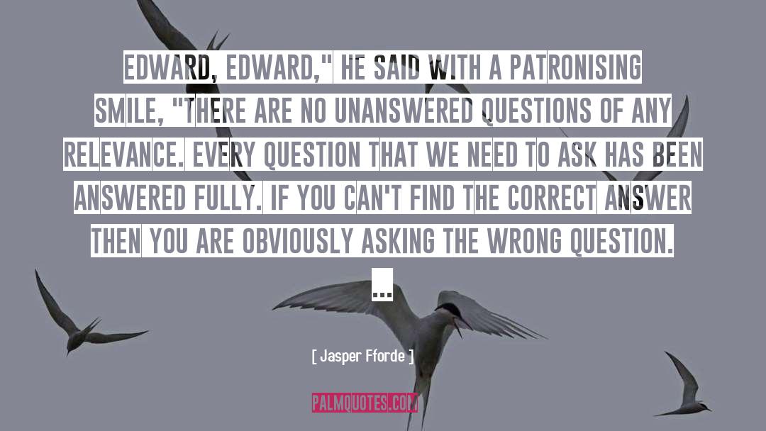 Funny Question quotes by Jasper Fforde