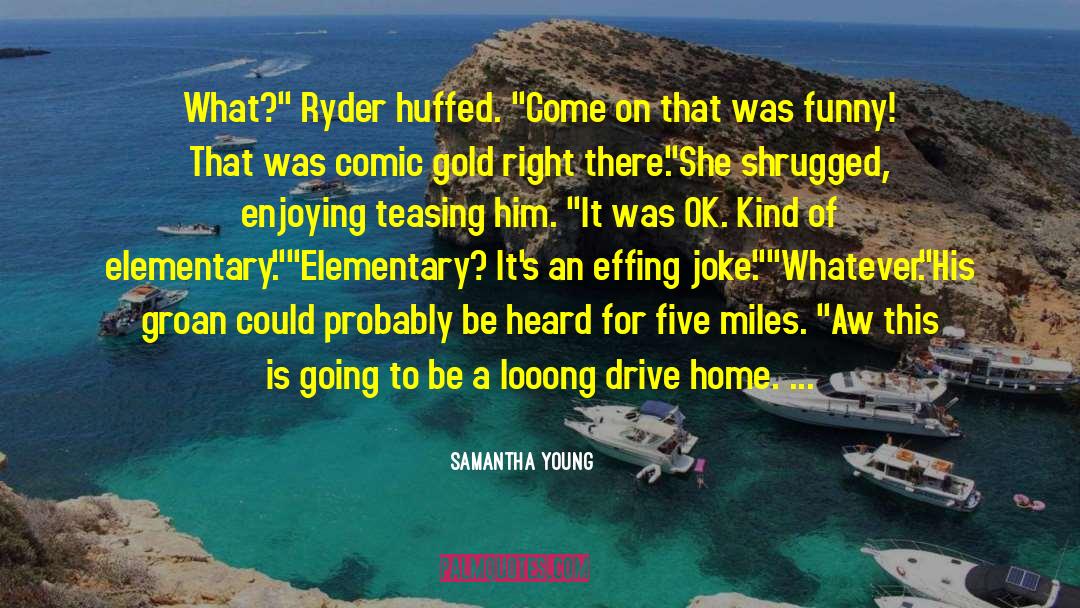 Funny Racing quotes by Samantha Young