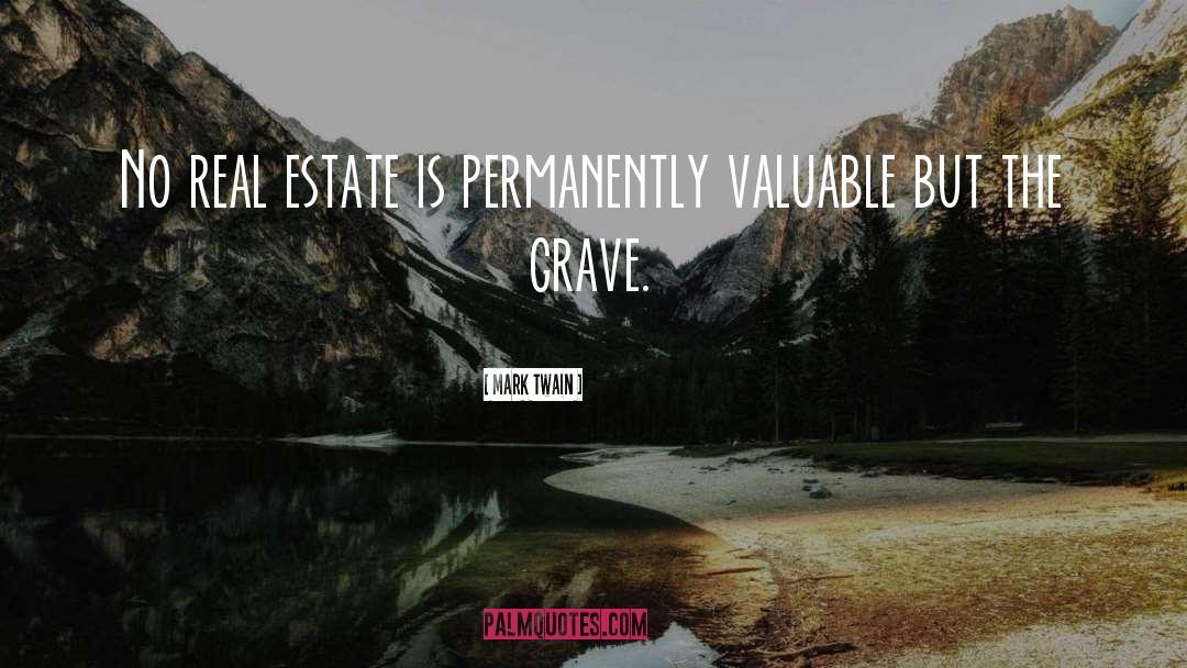 Funny Real Estate quotes by Mark Twain