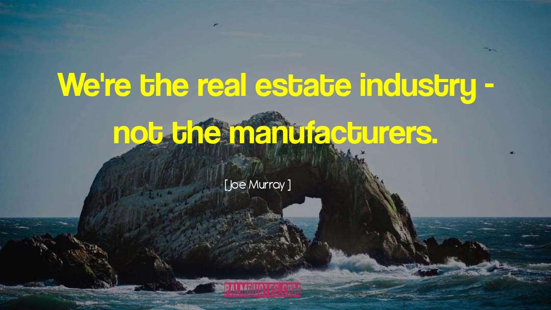 Funny Real Estate quotes by Joe Murray