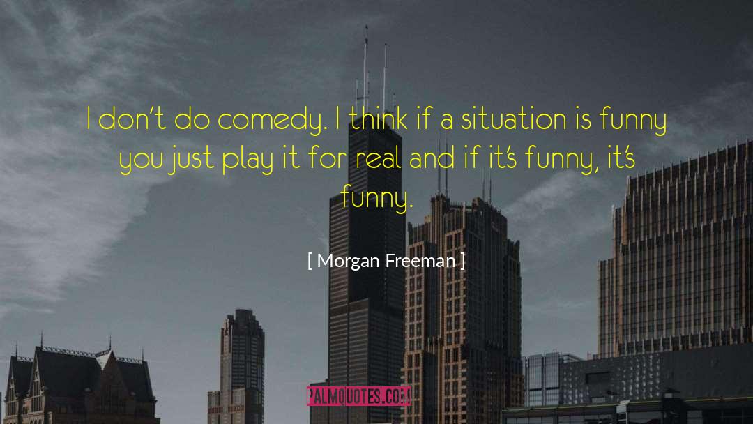 Funny Real Estate quotes by Morgan Freeman