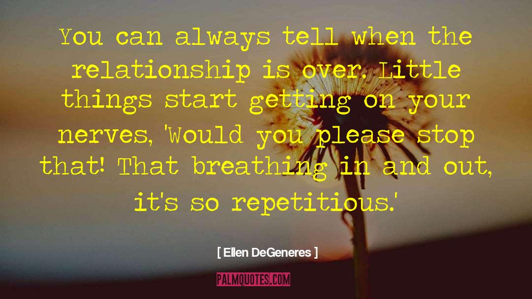 Funny Relationship quotes by Ellen DeGeneres