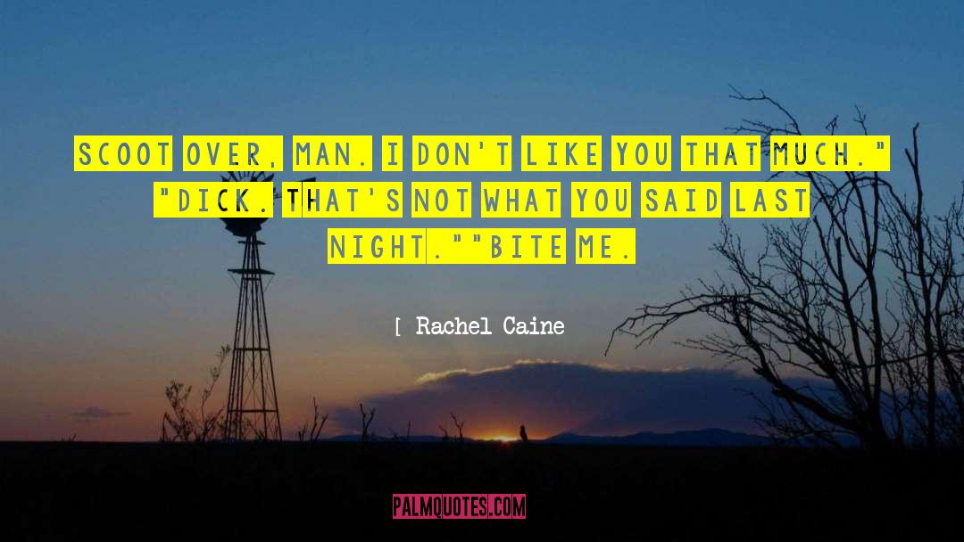 Funny Remarks quotes by Rachel Caine