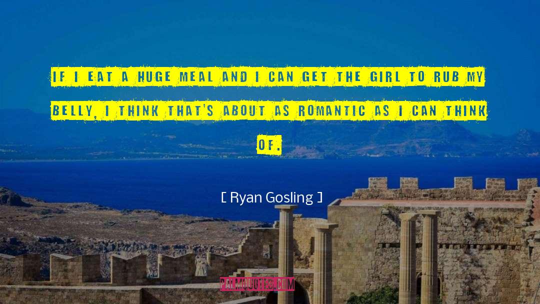 Funny Romantic quotes by Ryan Gosling