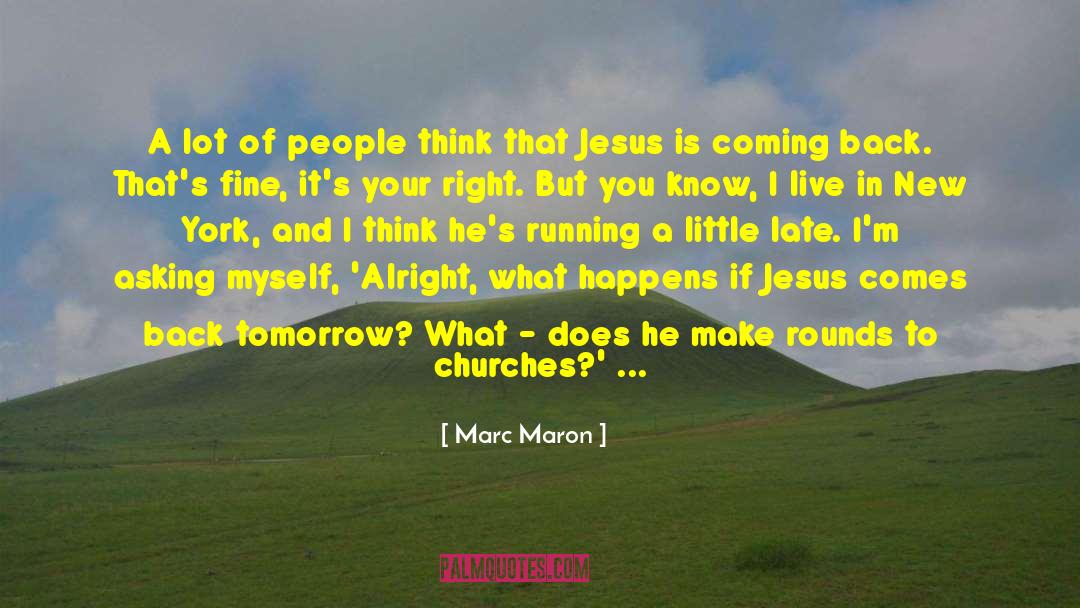 Funny Running quotes by Marc Maron
