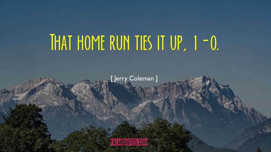 Funny Running quotes by Jerry Coleman