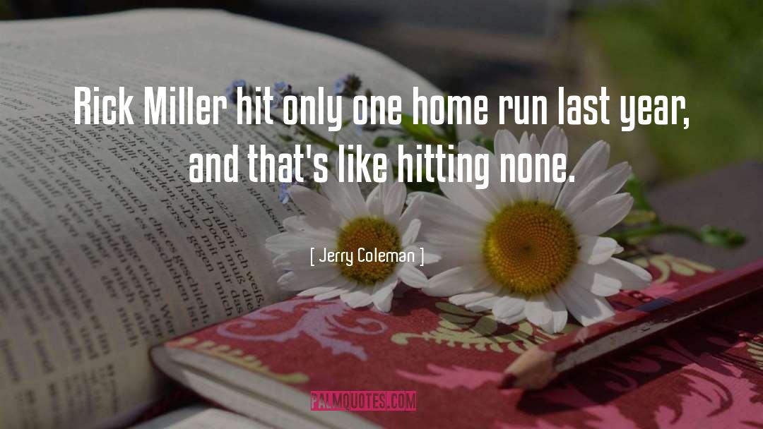 Funny Running quotes by Jerry Coleman