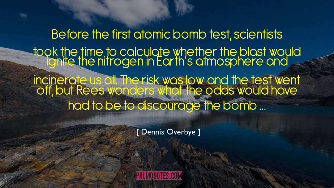 Funny Science quotes by Dennis Overbye