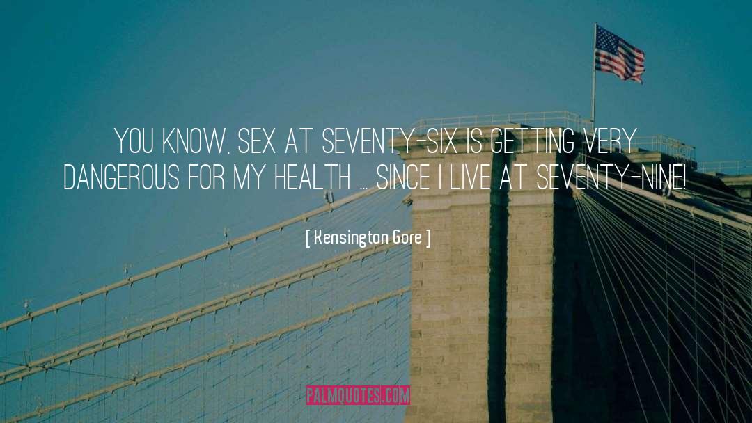 Funny Sex quotes by Kensington Gore