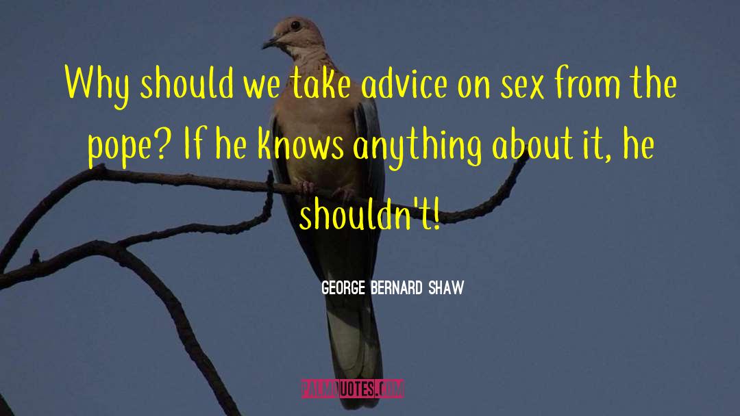 Funny Sex quotes by George Bernard Shaw