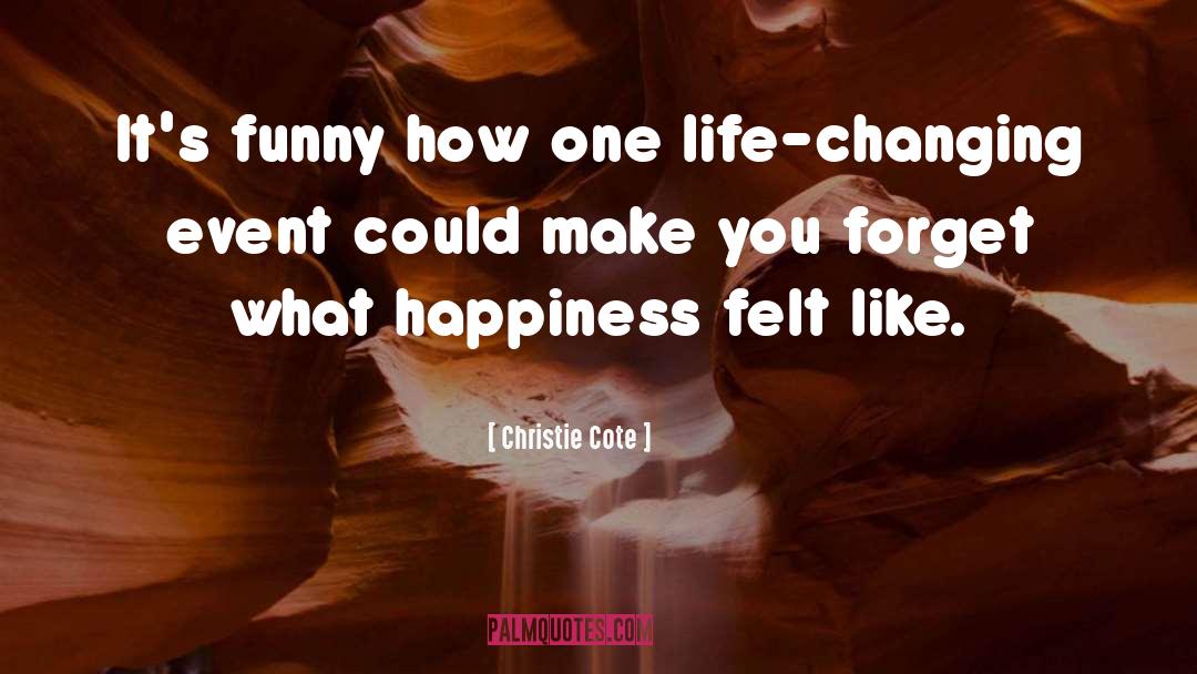 Funny Sexy quotes by Christie Cote