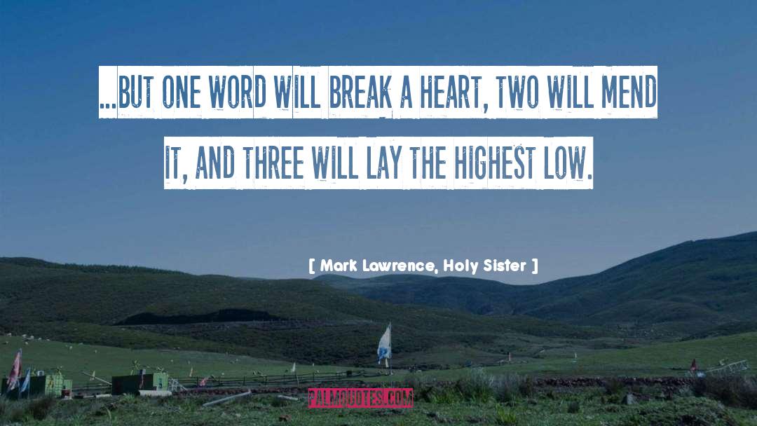 Funny Sister Whatsapp quotes by Mark Lawrence, Holy Sister
