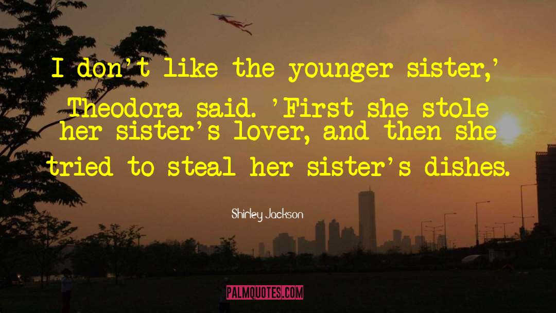 Funny Sister Whatsapp quotes by Shirley Jackson