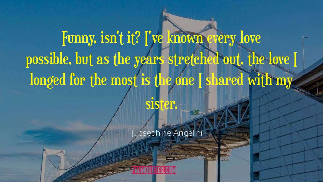 Funny Sister Whatsapp quotes by Josephine Angelini