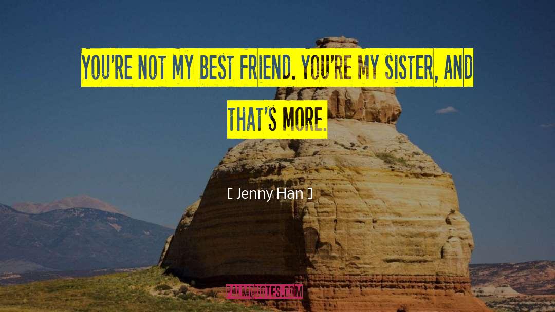 Funny Sister Whatsapp quotes by Jenny Han