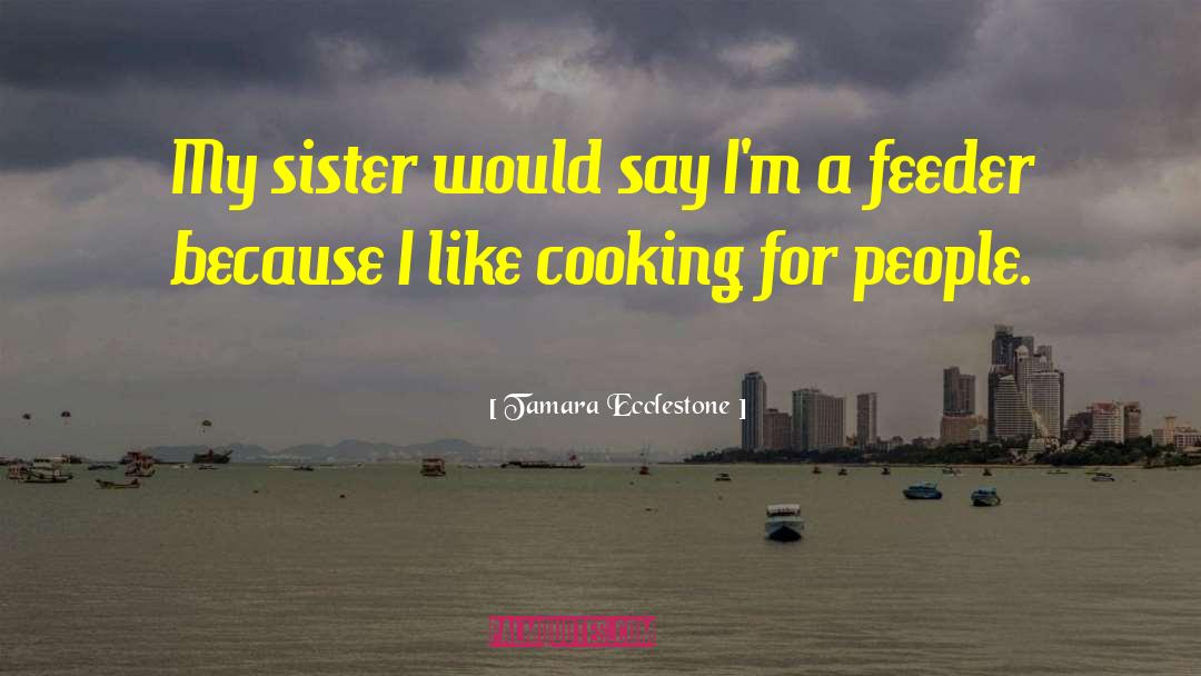 Funny Sister Whatsapp quotes by Tamara Ecclestone