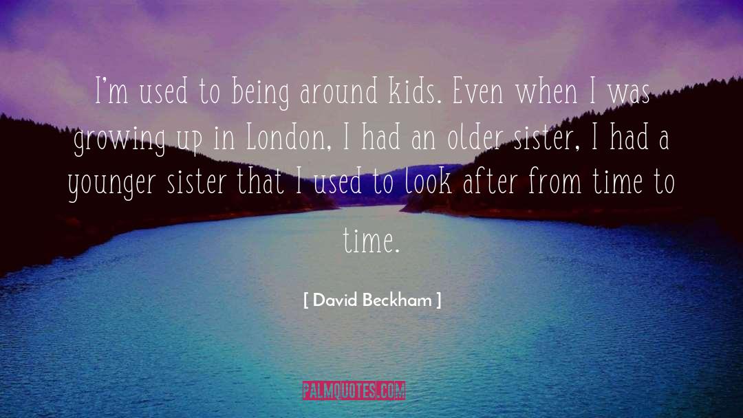 Funny Sister Whatsapp quotes by David Beckham