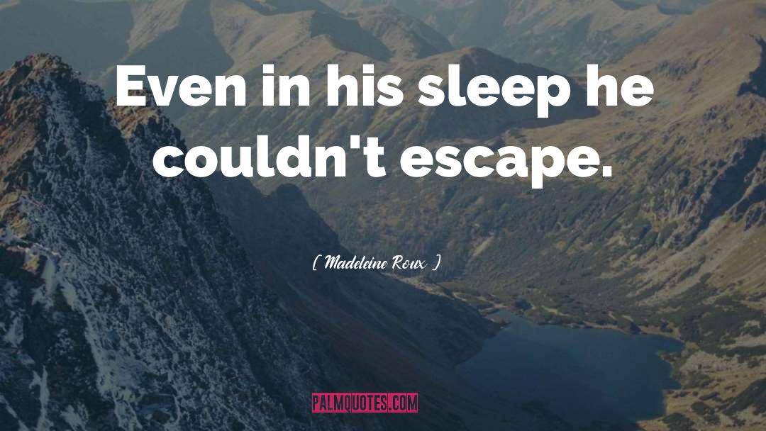 Funny Sleep quotes by Madeleine Roux