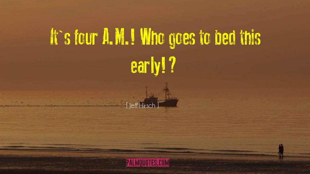 Funny Sleep quotes by Jeff Hirsch