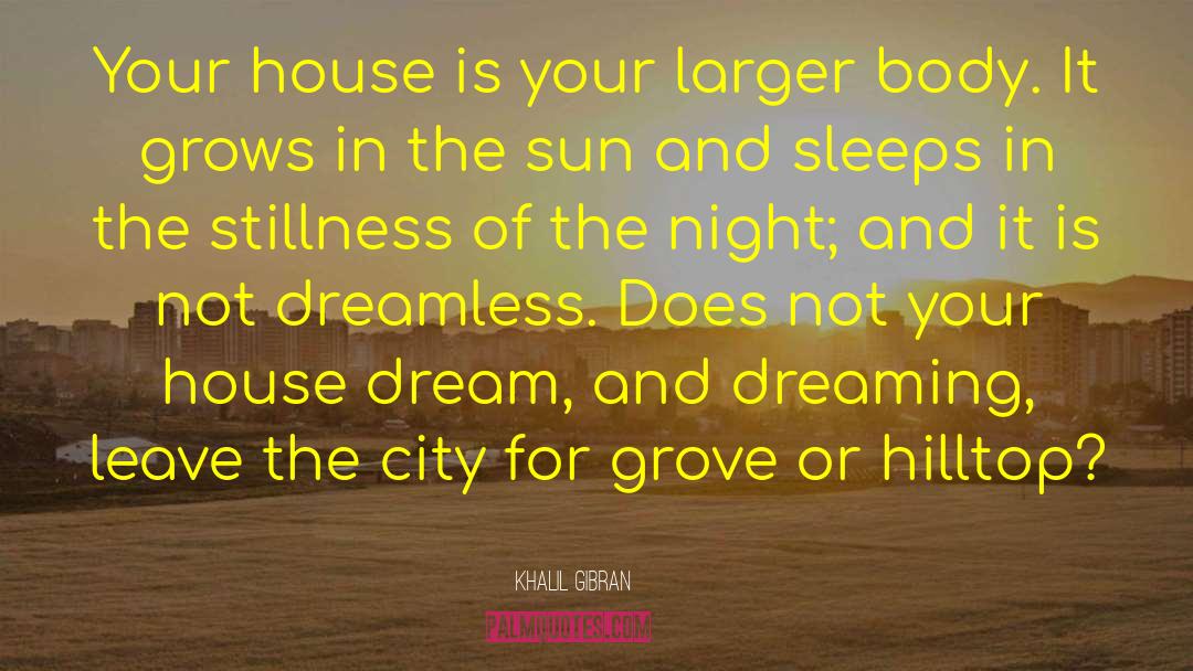 Funny Sleep quotes by Khalil Gibran