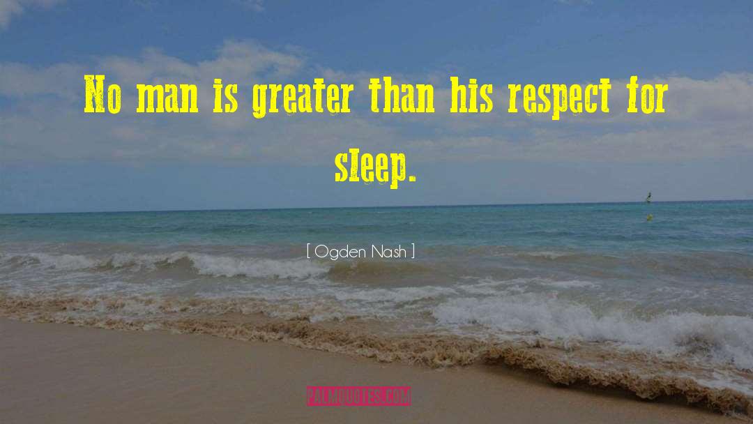 Funny Sleep quotes by Ogden Nash