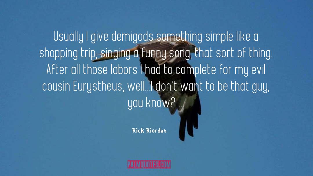 Funny Song quotes by Rick Riordan