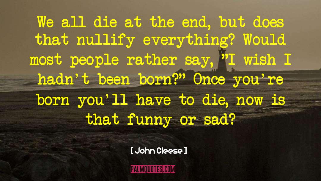 Funny Song quotes by John Cleese