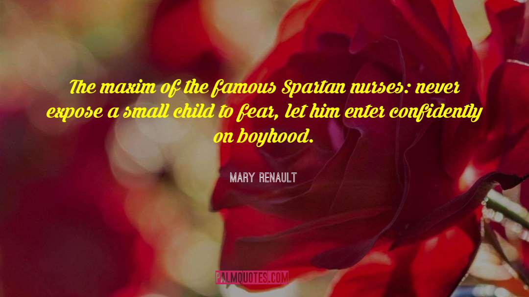 Funny Spartan quotes by Mary Renault