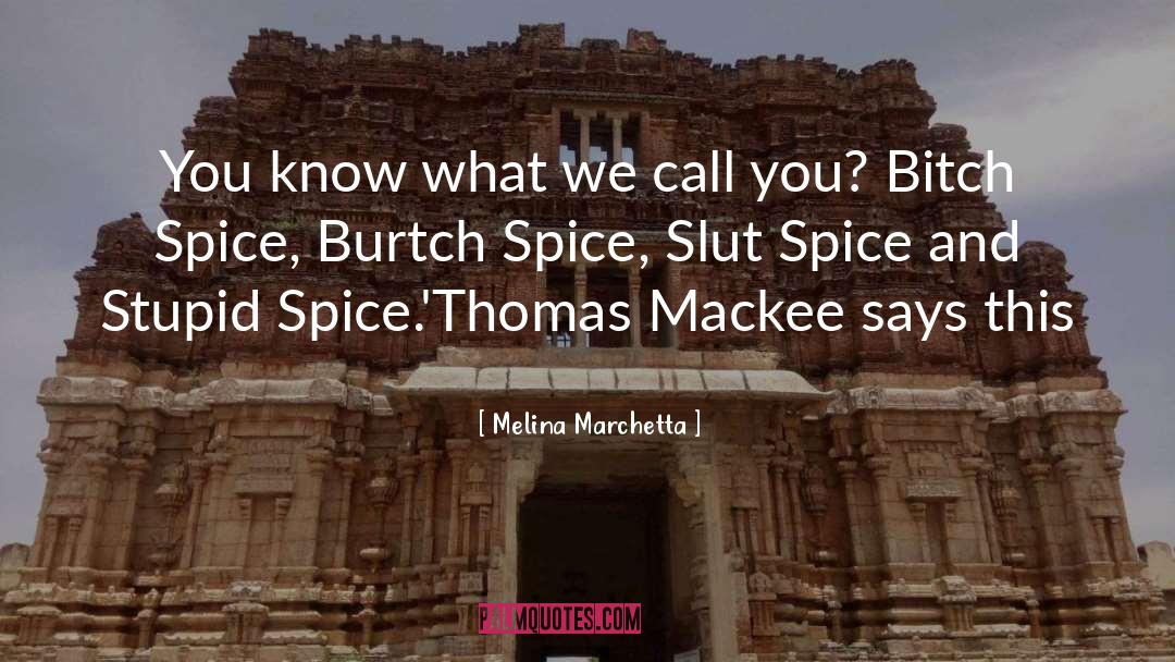 Funny Spice quotes by Melina Marchetta