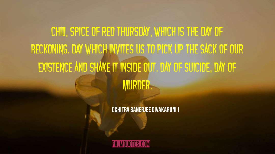 Funny Spice quotes by Chitra Banerjee Divakaruni