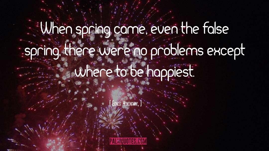 Funny Spring quotes by Ernest Hemingway,