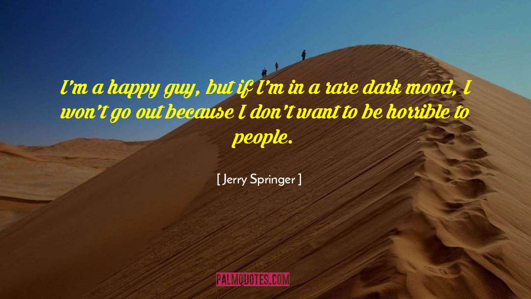 Funny Springer Spaniel quotes by Jerry Springer