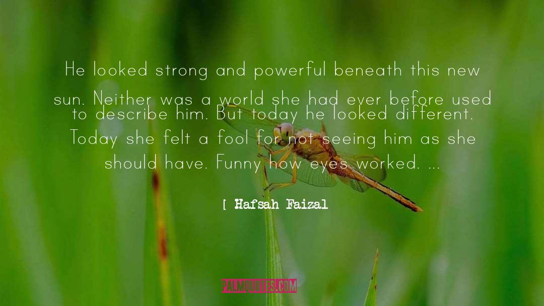 Funny Strong Women quotes by Hafsah Faizal