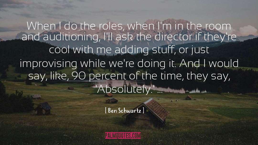 Funny Stuff quotes by Ben Schwartz