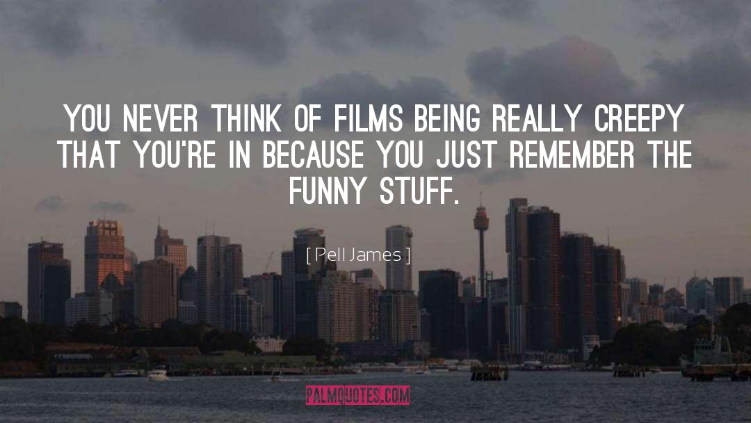 Funny Stuff quotes by Pell James