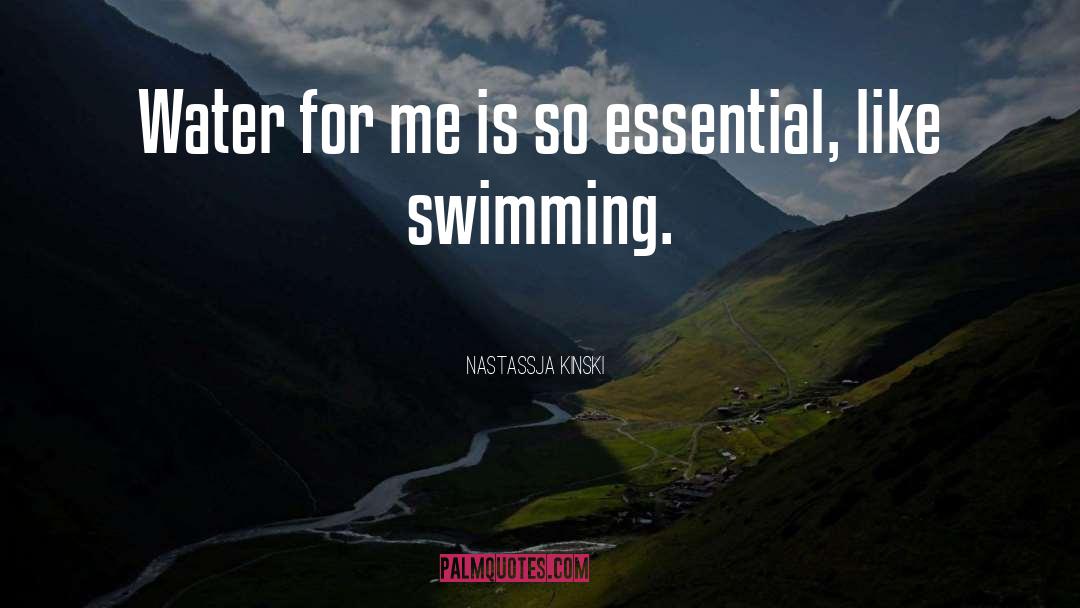 Funny Swimming quotes by Nastassja Kinski