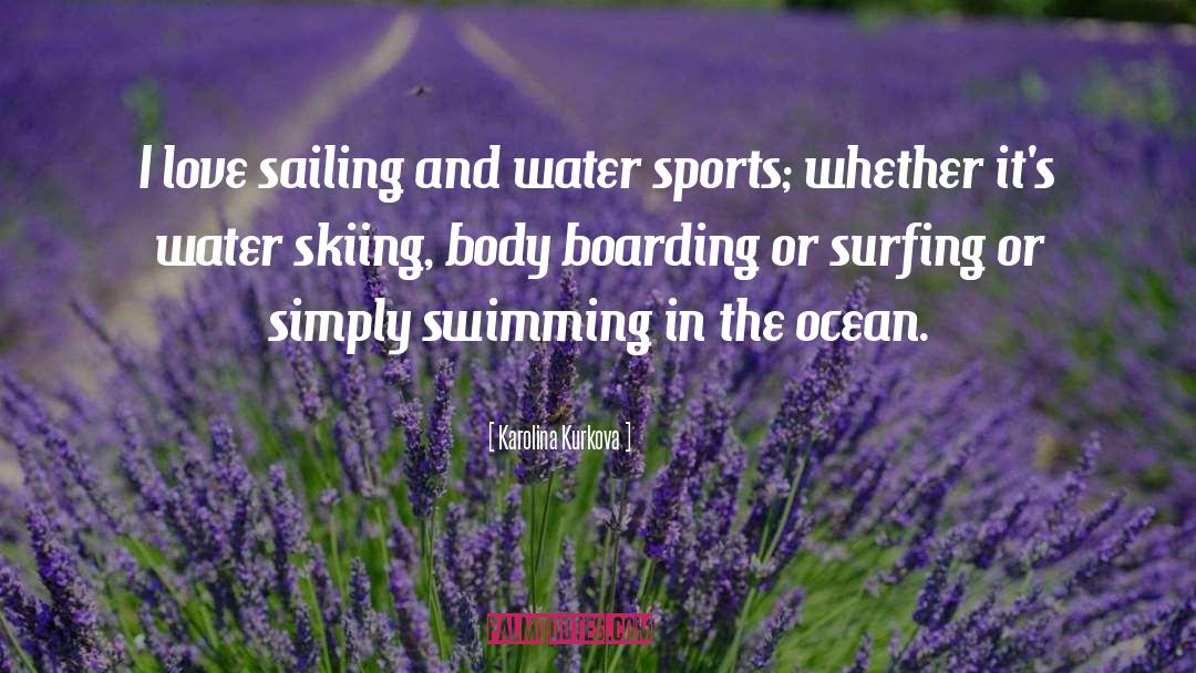 Funny Swimming quotes by Karolina Kurkova