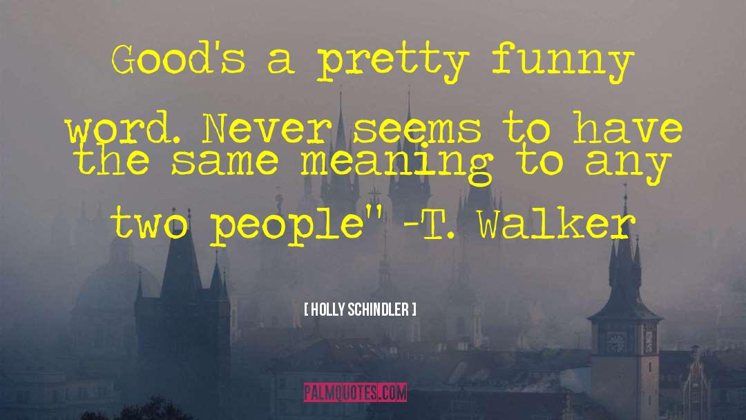 Funny Teasing quotes by Holly Schindler