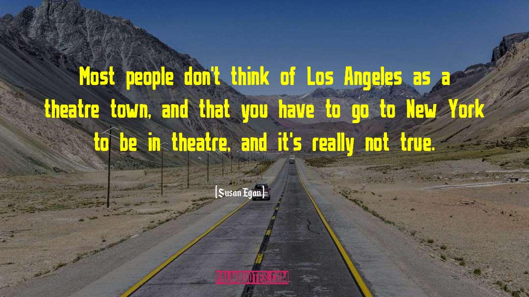 Funny Theatre Techie quotes by Susan Egan