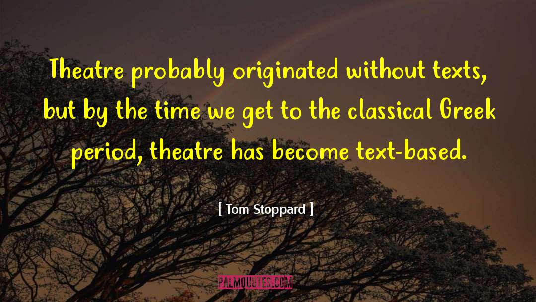Funny Theatre Techie quotes by Tom Stoppard